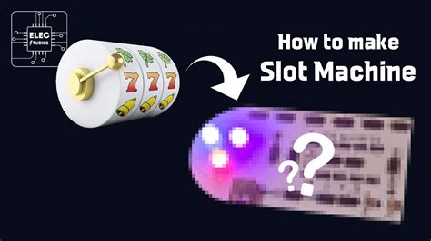create a slot machine.